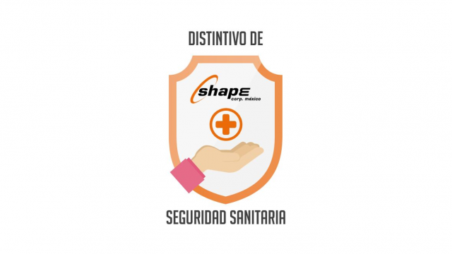 Distinction of Sanitary Security: Shape Mexico