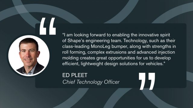 Shape Corp. Announces NEW Chief Technology Officer